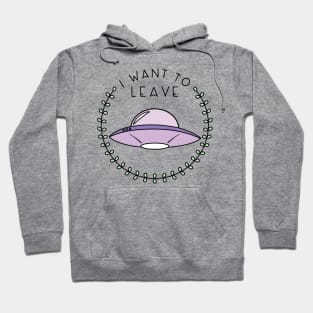 I Want to Leave (in Purple) Hoodie